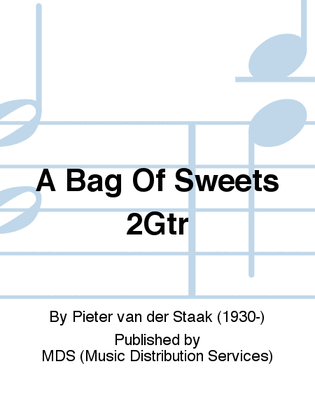 A BAG OF SWEETS 2Gtr