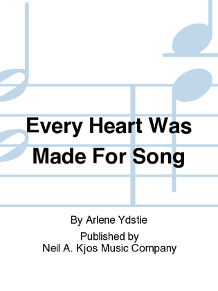 Book cover for Every Heart Was Made For Song