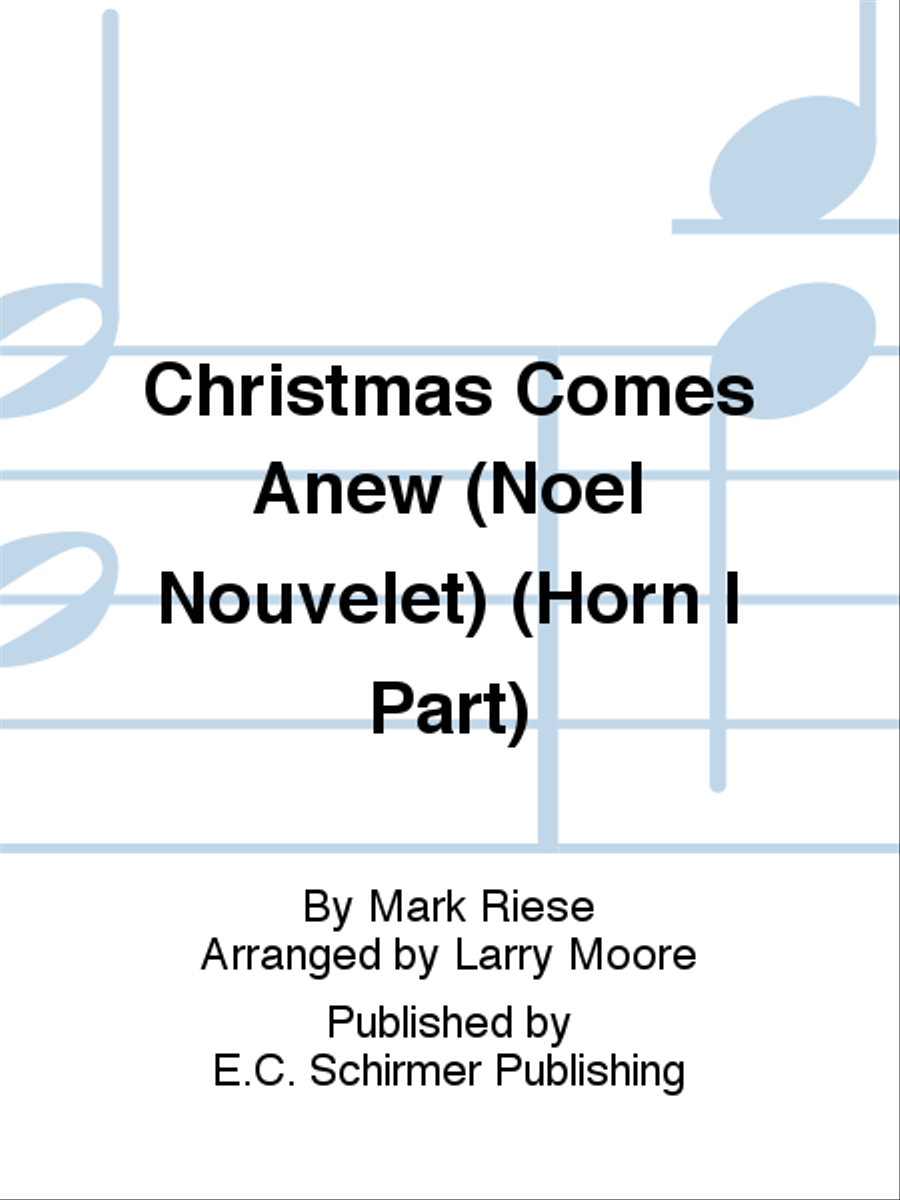 Christmas Comes Anew (Noel Nouvelet) (Horn I Part) Horn scores gallery preview page 1