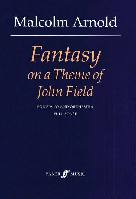 Arnold M /Fantasy Theme John Field