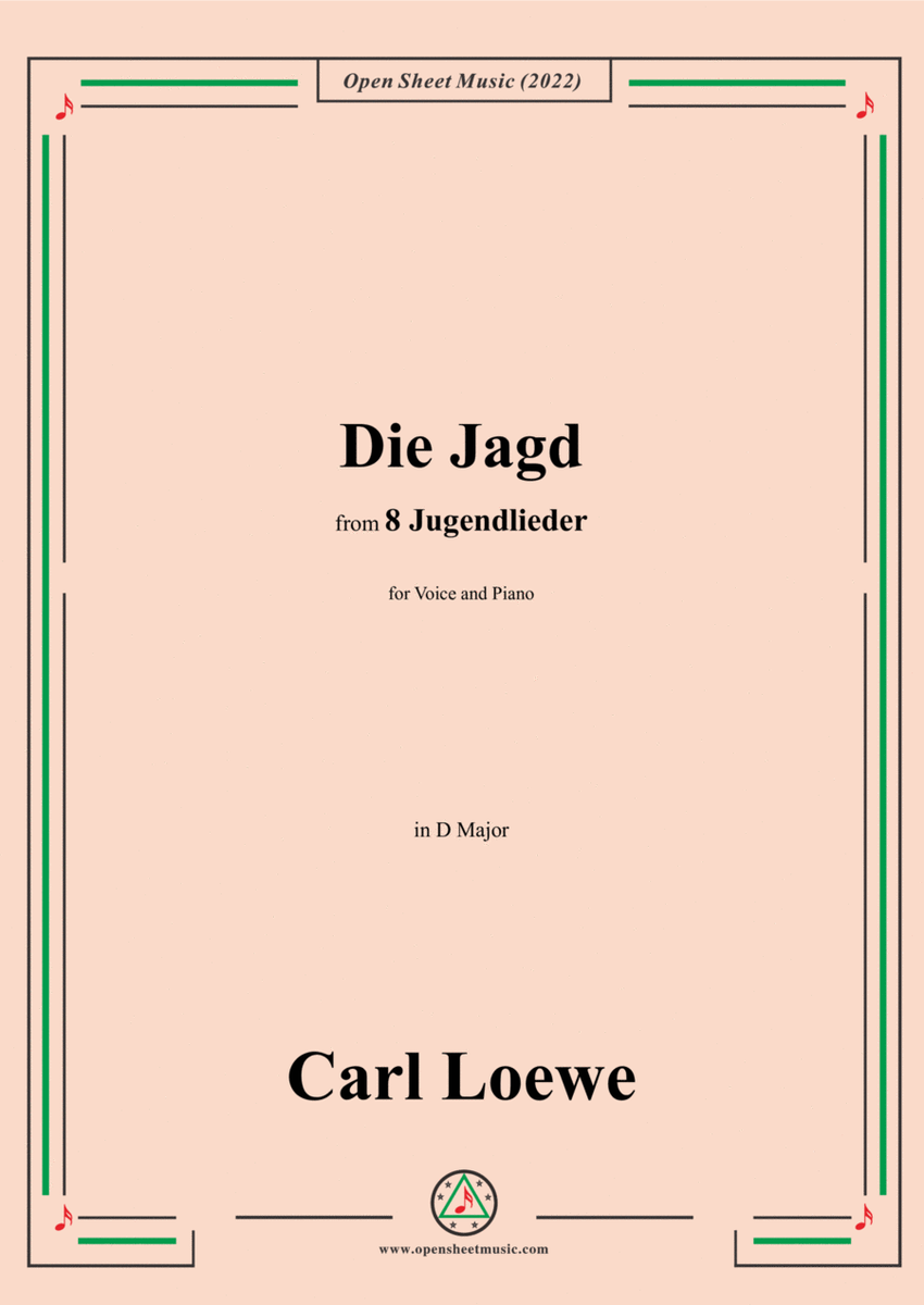 Loewe-Die Jagd,in D Major,for Voice and Piano