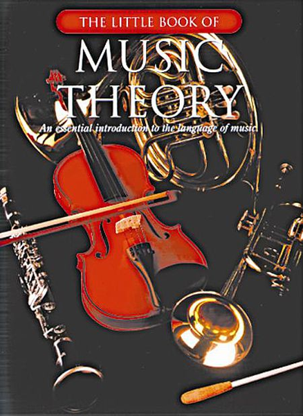 The Little Book of Music Theory