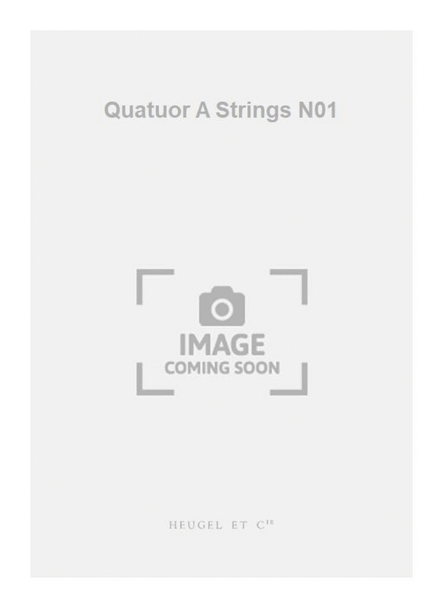 Quatuor A Strings N01