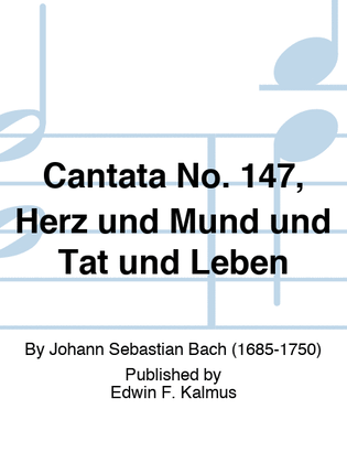 Cantata No. 147, Herz und Mund und Tat und Leben