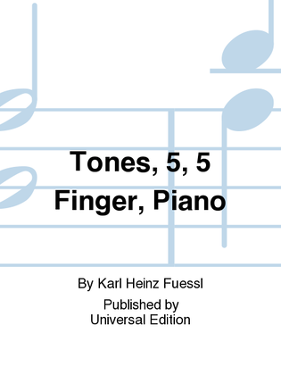 Tones, 5, 5 Finger, Piano