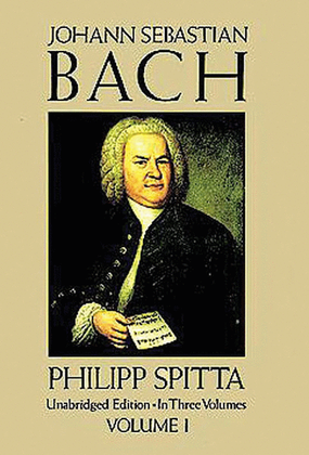 Book cover for Johann Sebastian Bach, Volume I