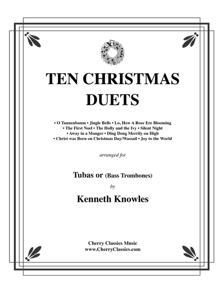 Ten Christmas Duets for Tubas or Bass Trombones