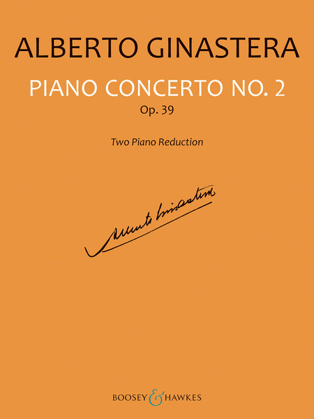 Alberto Ginastera : Piano Concerto No. 2, Op. 39