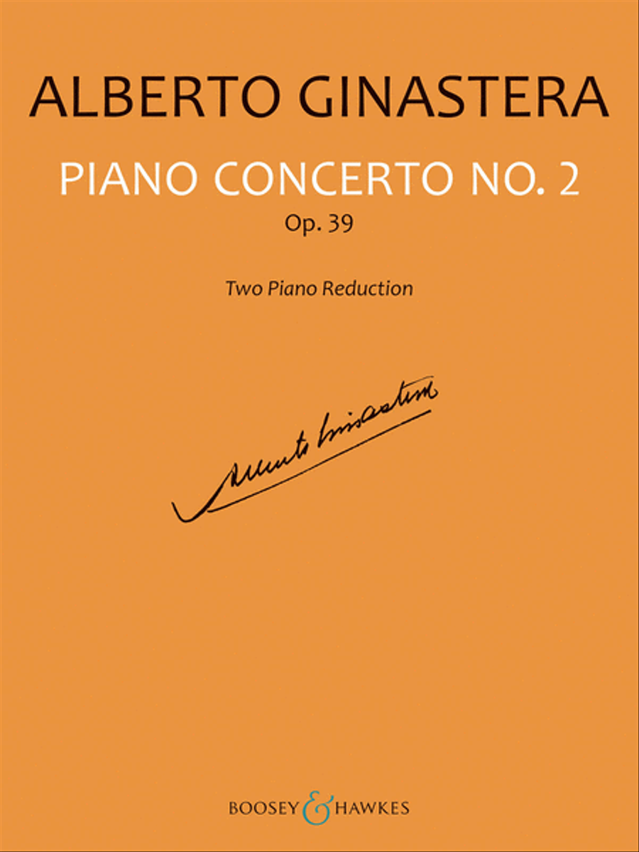 Alberto Ginastera : Piano Concerto No. 2, Op. 39