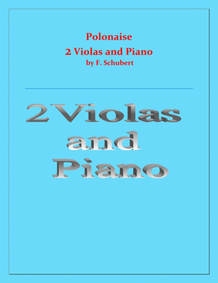 Polonaise - F. Schubert - For 2 Violas and Piano - Intermediate