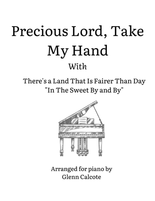 Book cover for Precious Lord, Take My Hand with There's a Land That Is Fairer Than Day