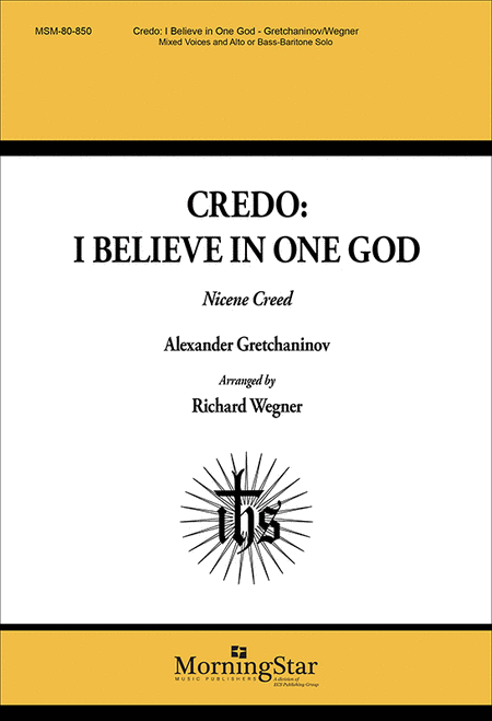 I Believe in One God (A. Gretchaninov)