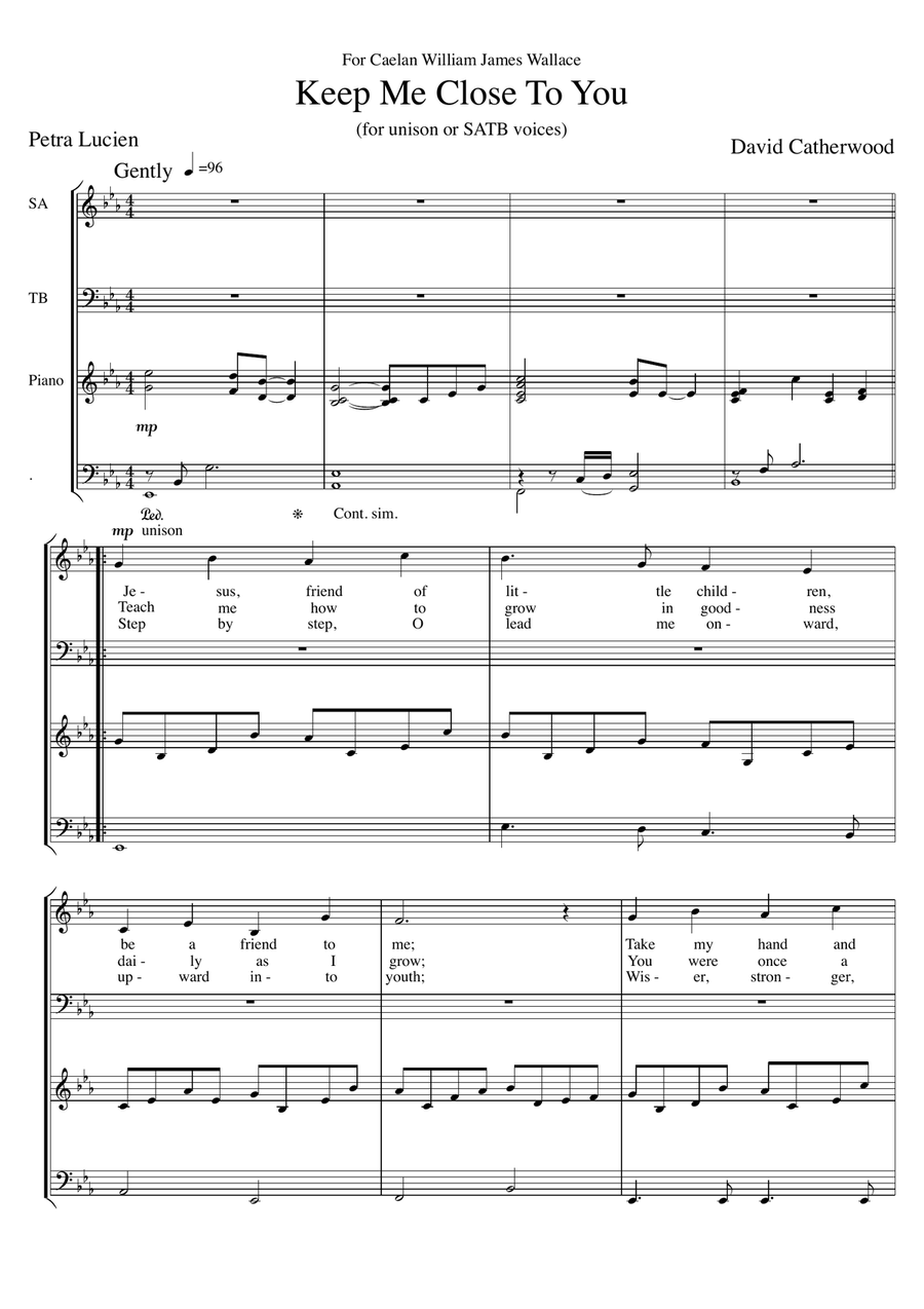 Keep Me Close To You for unison (or 2part) children's voices, accompanied