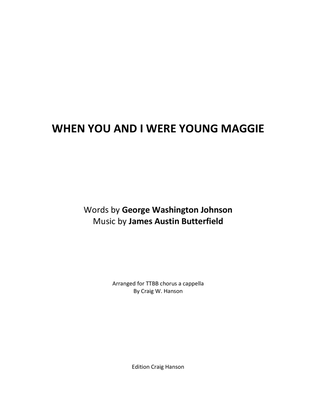 When You And I Were Young, Maggie