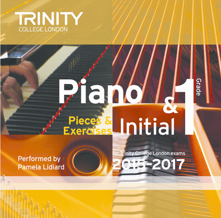 Piano Exam Pieces & Exercises 2015-2017 CD: Initial & Grade 1