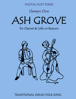 Book cover for The Ash Grove - Duet for Clarinet & Cello or Bassoon