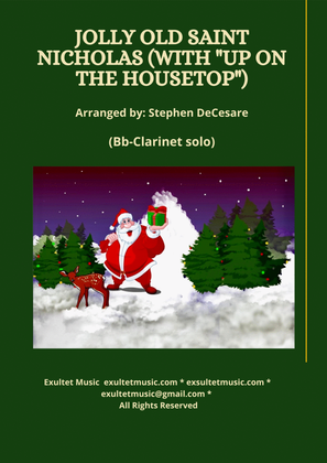 Book cover for Jolly Old Saint Nicholas (with "Up On The Housetop") (Bb-Clarinet solo and Piano)