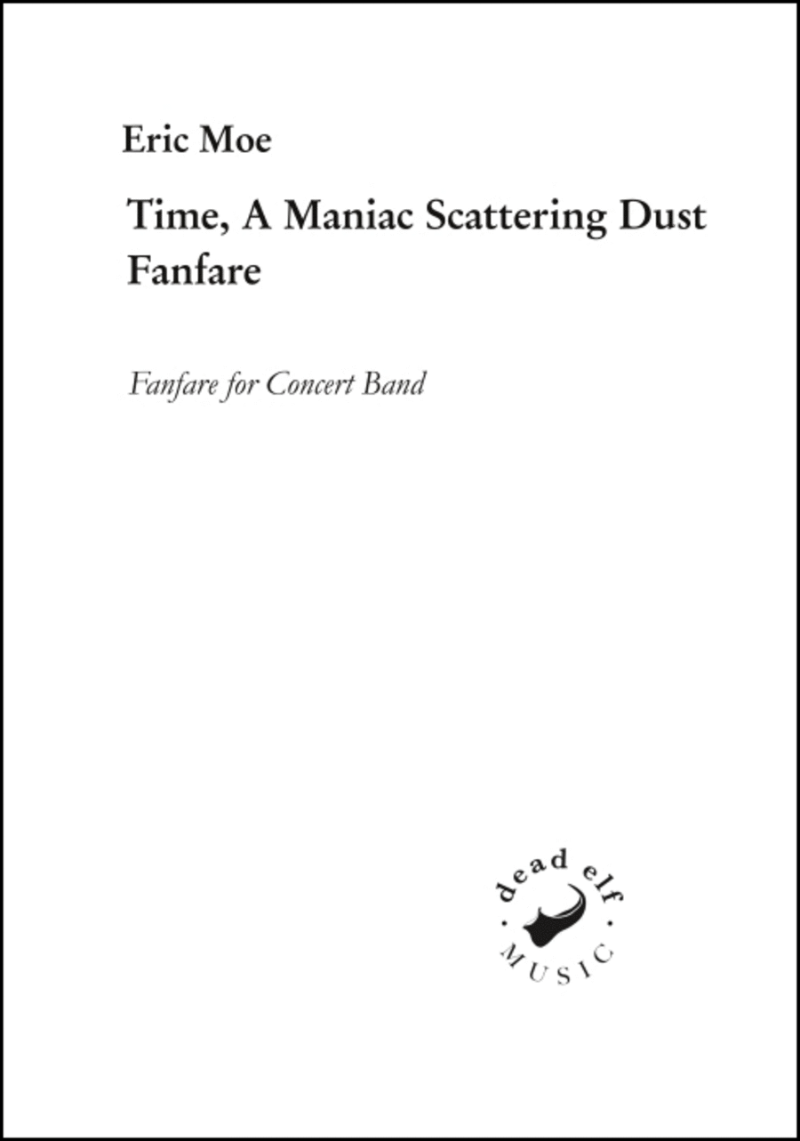 A Time, Maniac Scattering Dust fanfare