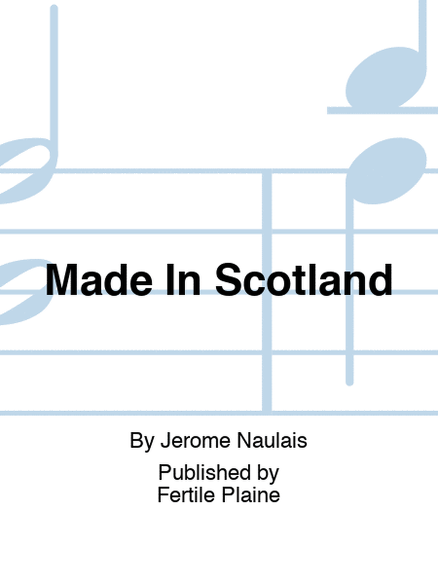 Made In Scotland