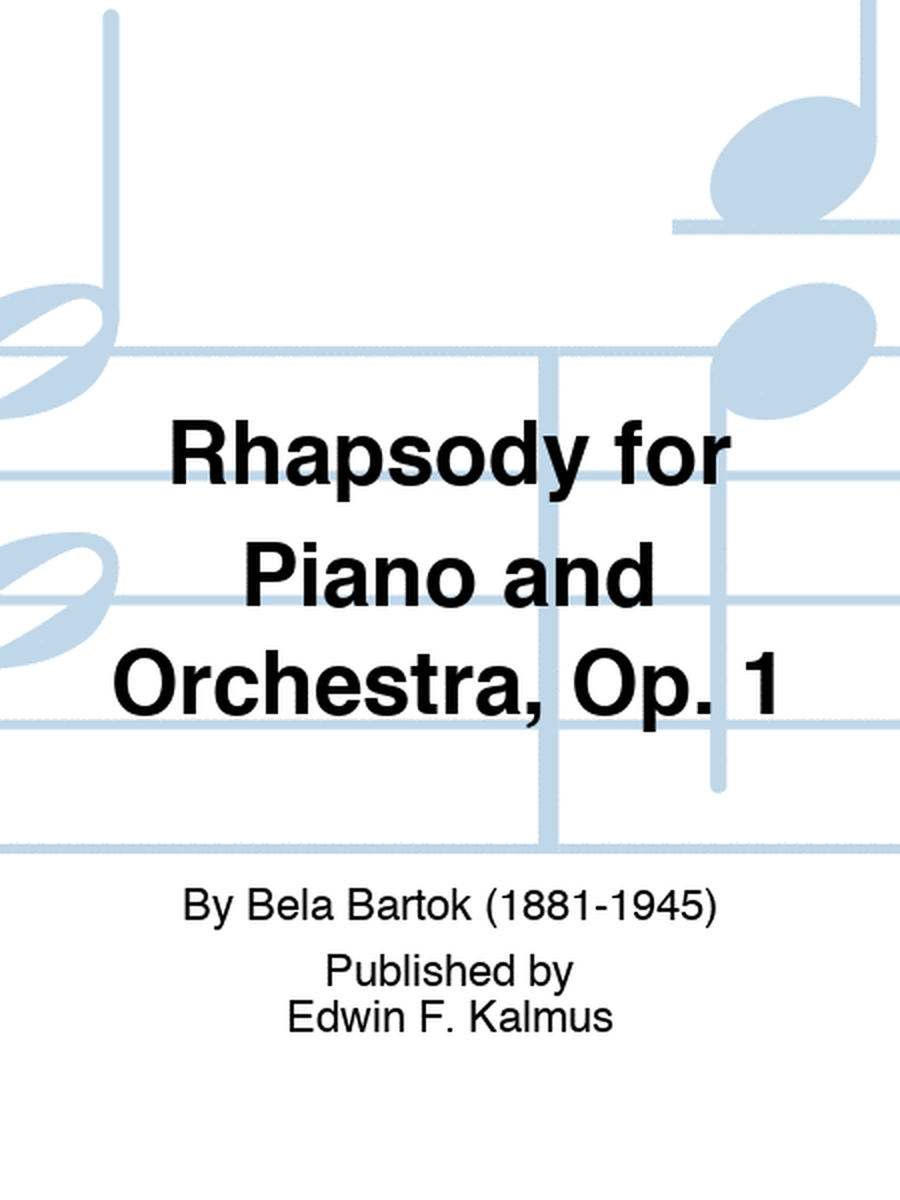 Rhapsody for Piano and Orchestra, Op. 1