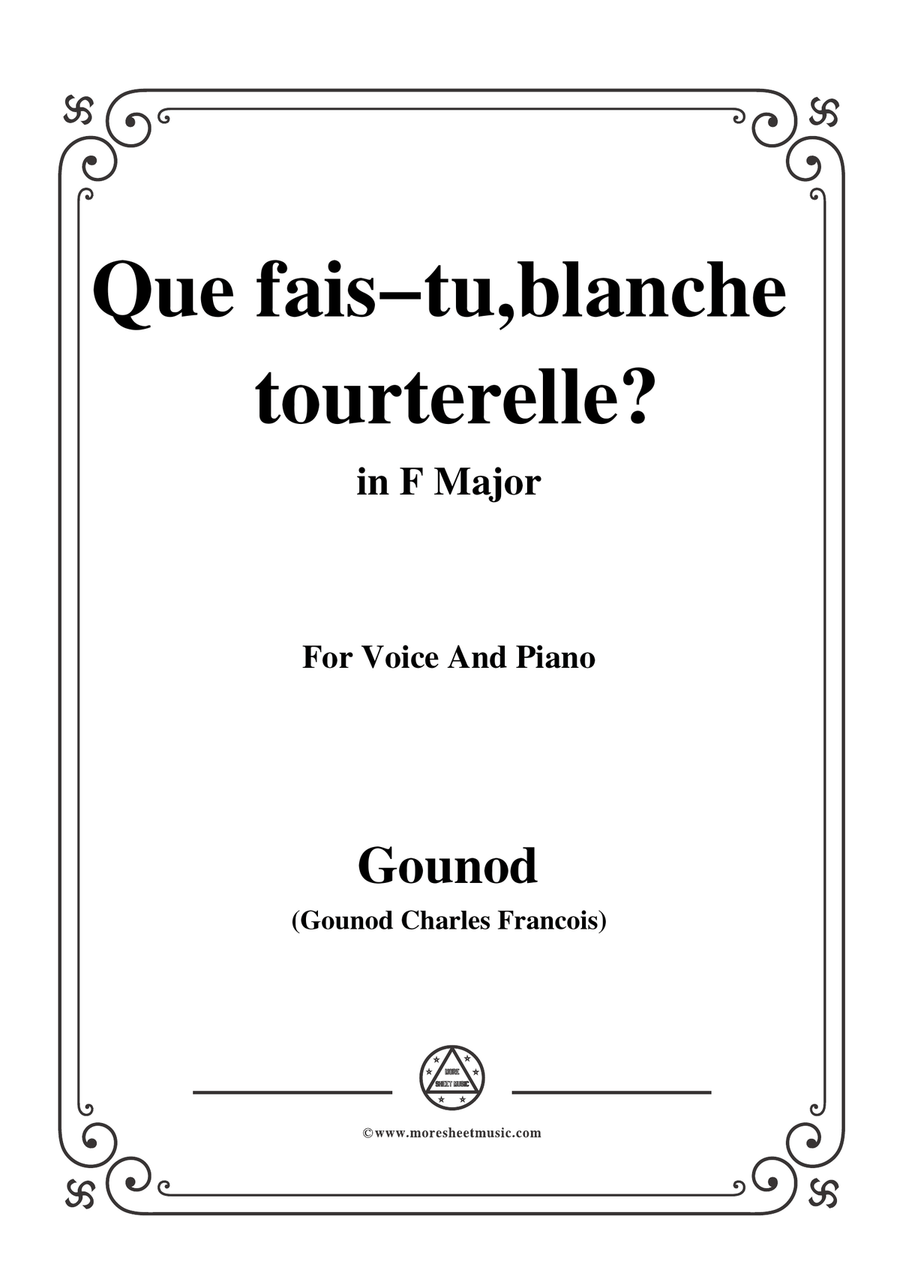 Gounod-Que fais tu,blanche tourterelle,from 'Roméo et Juliette',in F Major,for Voice and Piano Piano, Vocal scores gallery preview page 1