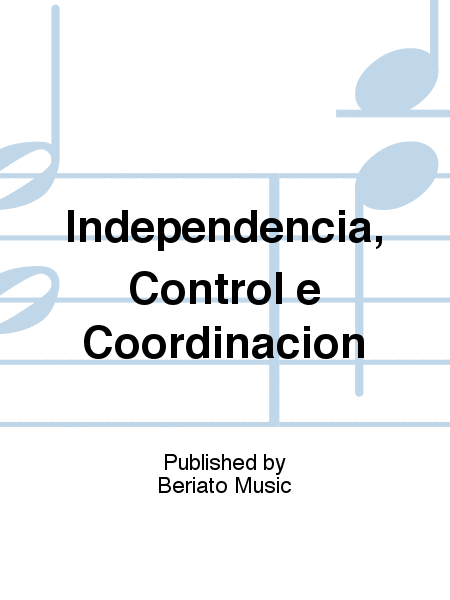 Independencia, Control e Coordinación
