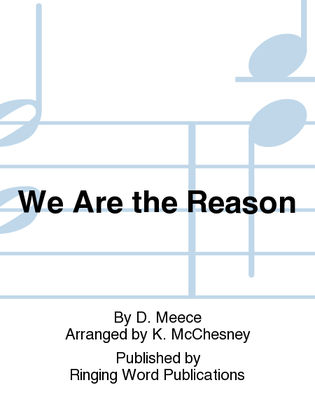 Book cover for We Are the Reason