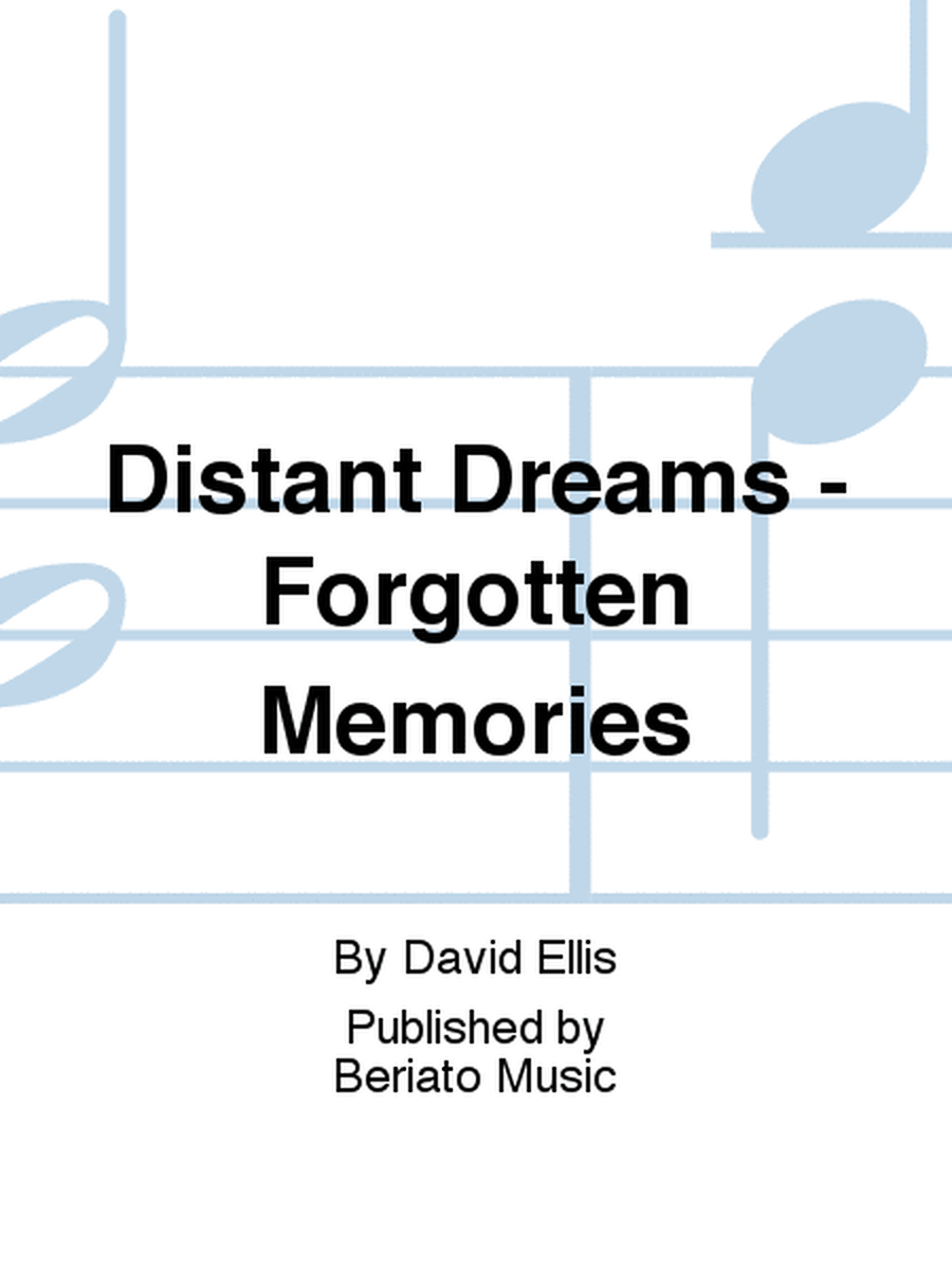 Distant Dreams - Forgotten Memories