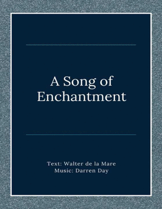 A Song of Enchantment
