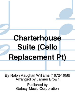 Book cover for Charterhouse Suite (Cello Replacement Part)