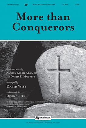 More Than Conquerors - CD ChoralTrax