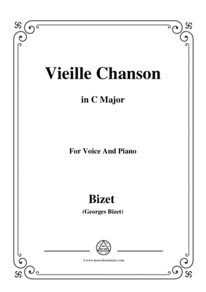 Bizet-Vieille Chanson in C Major,for voice and piano