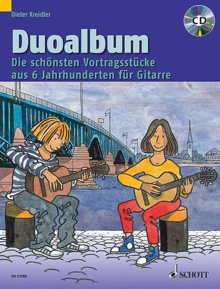 Duoalbum Die SchÖnsten VortragsstÜcke Aus 6 Jahrhunderten 2 Guitars Book/cd