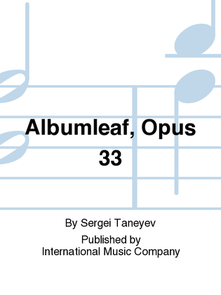 Albumleaf, Opus 33