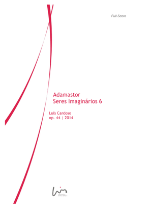 Adamastor - Seres Imaginários 6 (for Narrator & Large Brass Ensemble)