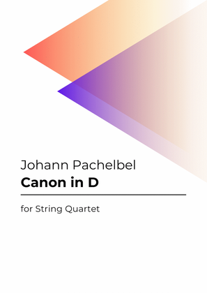 Canon in D by Johann Pachelbel for String Quartet