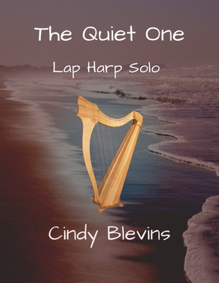 The Quiet One, original solo for Lap Harp
