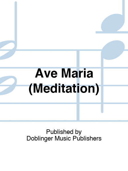Ave Maria (Meditation)