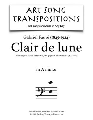 Book cover for FAURÉ: Clair de lune, Op. 46 no. 2 (transposed to A minor, bass clef)