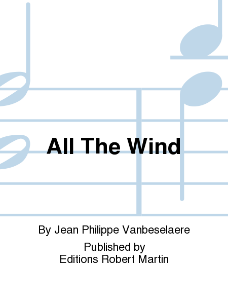 All The Wind