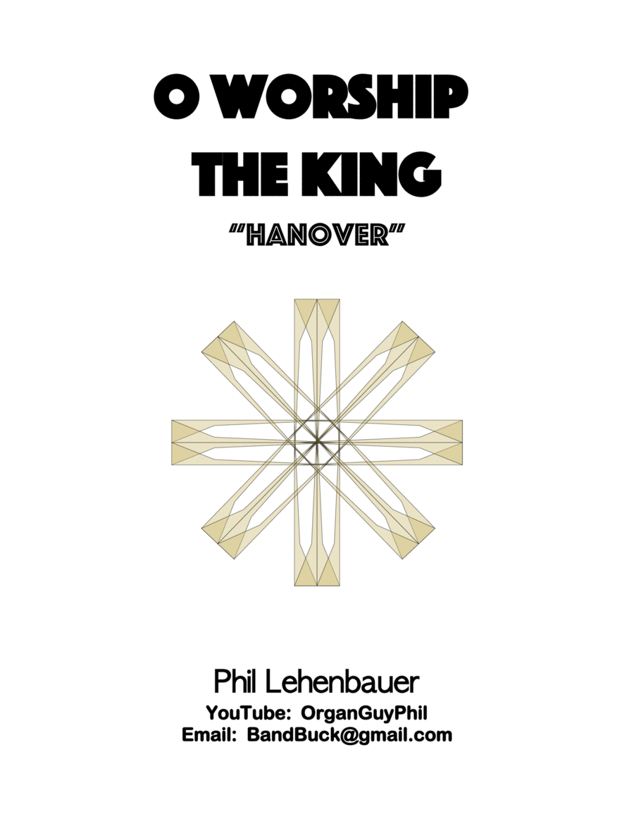 O Worship the King (Hanover) organ work, by Phil Lehenbauer image number null