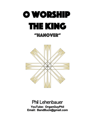 Book cover for O Worship the King (Hanover) organ work, by Phil Lehenbauer