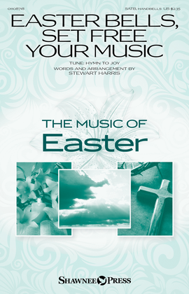 Book cover for Easter Bells, Set Free Your Music