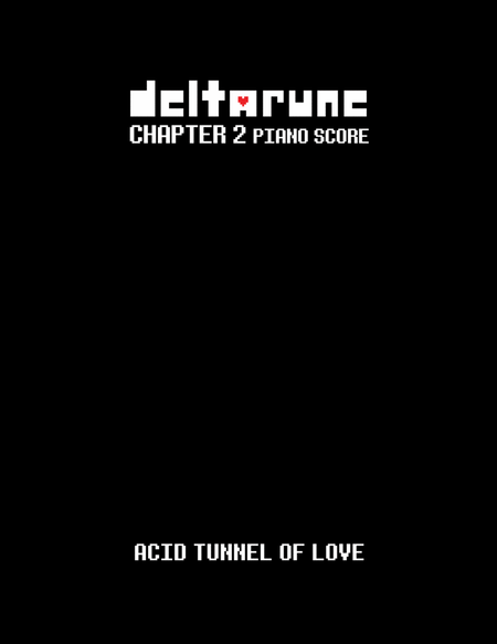 Acid Tunnel of Love (DELTARUNE Chapter 2 - Piano Sheet Music)