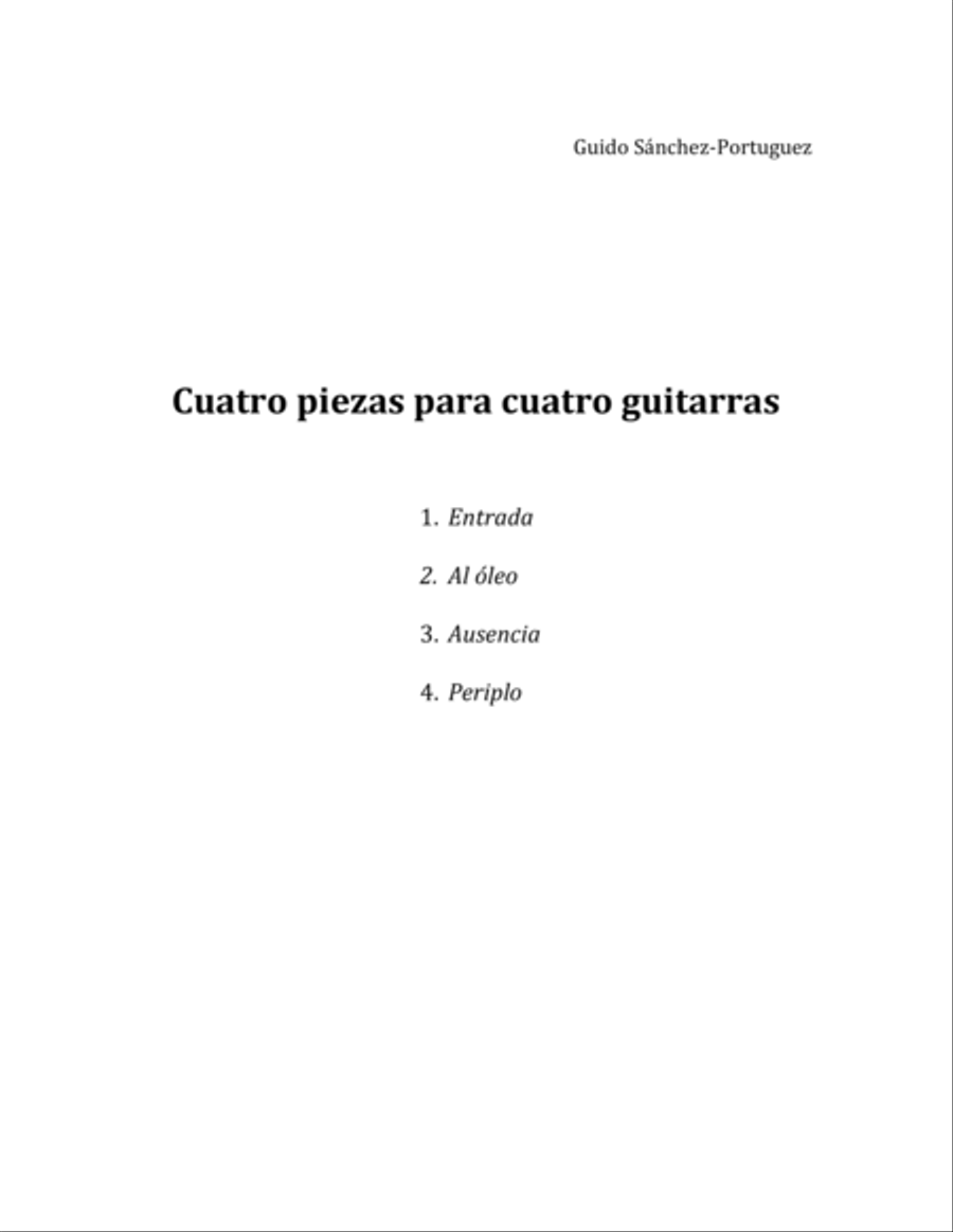 Cuatro piezas para cuatro guitarras (Four Pieces for Guitar Quartet) Guitar Ensemble scores gallery preview page 1
