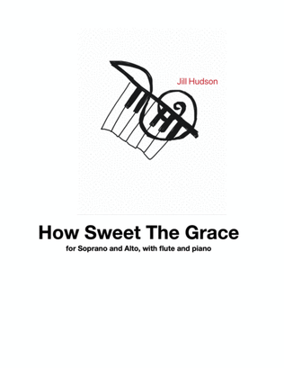How Sweet The Grace, for S/A