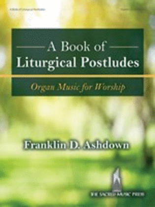 Book cover for A Book of Liturgical Postludes