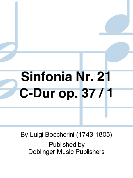Sinfonia Nr. 21 C-Dur op. 37 / 1