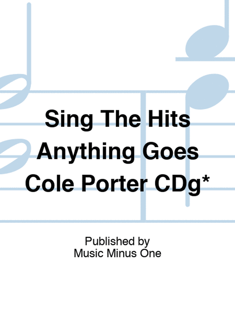 Sing The Hits Anything Goes Cole Porter CDg*