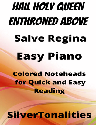Hail Holy Queen Enthroned Above Easy Piano Sheet Music with Colored Notation